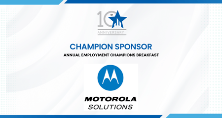 Motorola Solutions: Champion Sponsor for the 2022 Employment Champions Breakfast