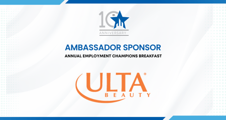 Ulta Beauty: Ambassador Sponsor for the 2022 Employment Champions Breakfast